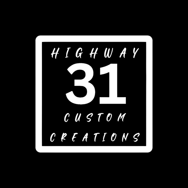 Highway 31 Custom Creations